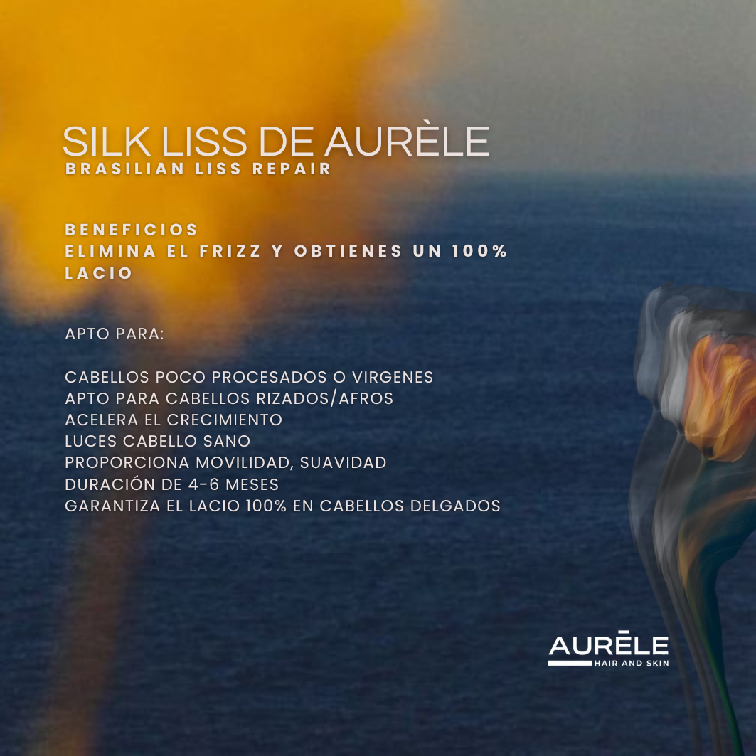 Silk Liss de Aurèle | Brasilian Liss Repair